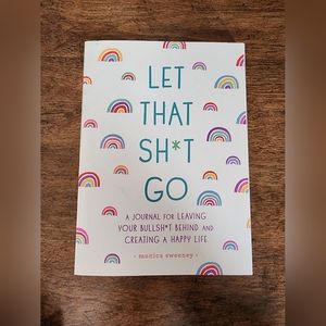 Let That Sh*t Go - Journal